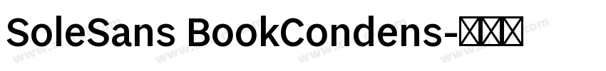 SoleSans BookCondens字体转换
